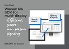 Wacom Ink SDK for Multi-Display Datasheet