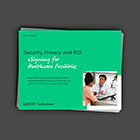 Security, Privacy and ROI in Healthcare